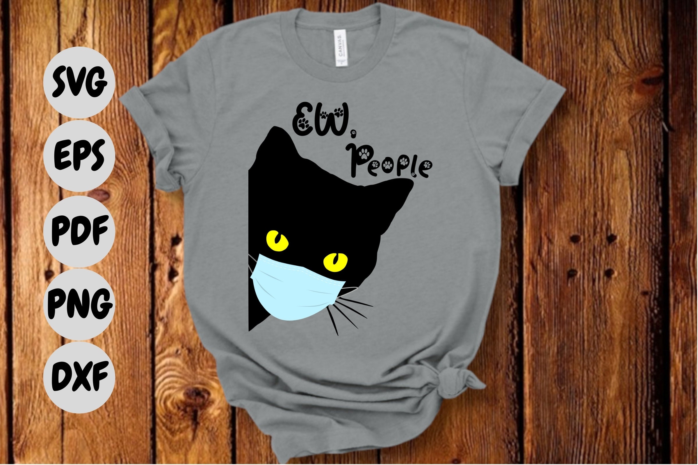 Ew People svg / Funny Cat svg/ Instand Download / Circut | Etsy
