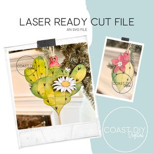 Cactus Ornaments |  Glowforge Ready | Laser File | Flowers