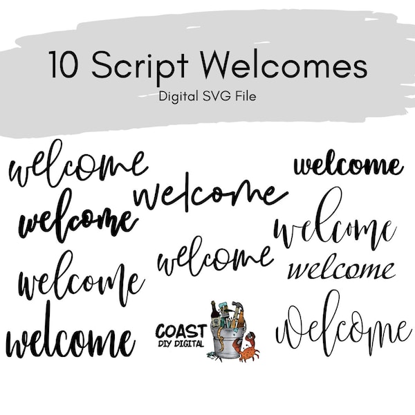 10 Script Welcome SVGs|Wedding Welcome|Cut file|Laser|Glowforge|Door Hanger|Sign|Farmhouse Welcome