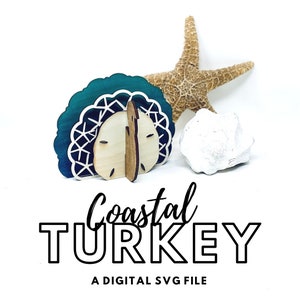 Coastal Standing Turkey Digital SVG File|Laser cut file|3D|Download|Thanksgiving|Glowforge|Starfish