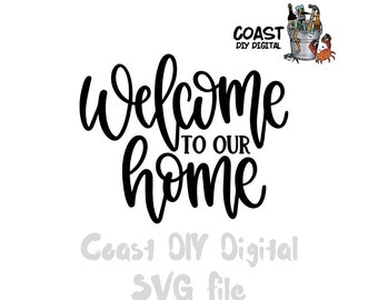 Welcome to our Home Digital SVG File|Laser cut file|Welcome|3D Sign