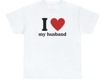 I Love My Husband  - Tee