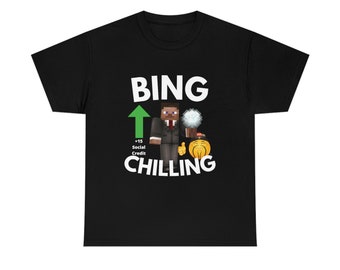 Bing Chilling - Tee