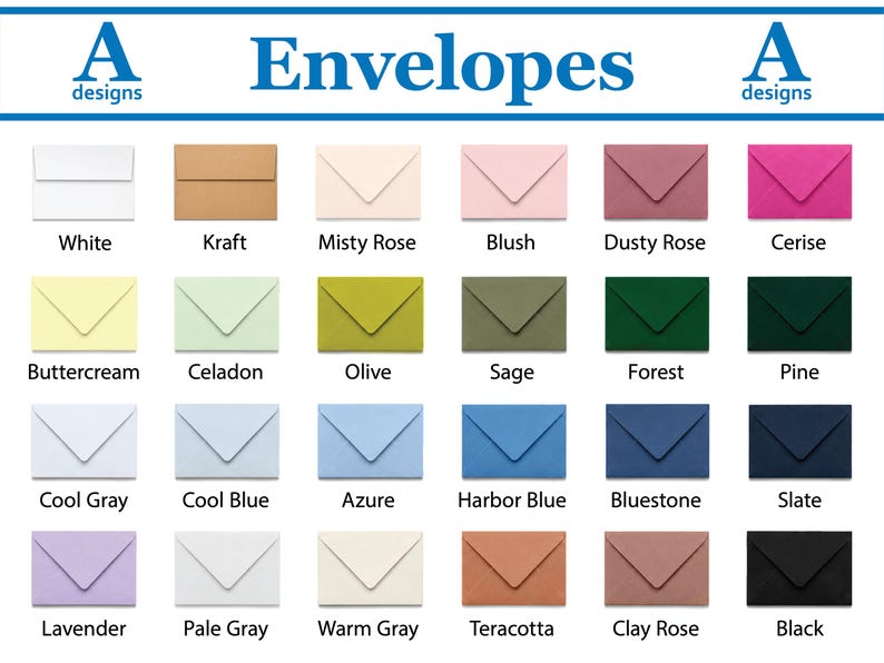 May include: A grid of twenty-four rectangular envelopes in various colors labeled with names including White, Kraft, Misty Rose, Blush, Dusty Rose, Cerise, Buttercream, Celadon, Olive, Sage, Forest, Pine, Cool Gray, Cool Blue, Azure, Harbor Blue, Bluestone, Slate, Lavender, Pale Gray, Warm Gray, Teracotta, Clay Rose, and Black, with the text A designs Envelopes at the top.