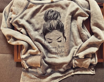 Messy Bun Sweatshirt / Messy Bun & Getting Stuff Done / Sudadera forrada de lana / Off Shoulder / Cómodo / Acogedor / Mom Life / Work / School