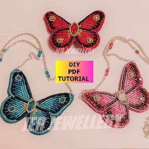 May include: Three beaded butterfly necklaces, one red, one pink, and one blue. The necklaces are on a white surface with the text "DIY PDF TUTORIAL" in a yellow box.