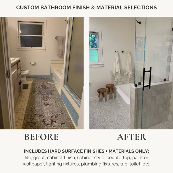 Custom Bathroom Design | Virtual Interior Design Services | Bathroom Selections | E-Design | Bathroom Finishes | Affordable Interior Design