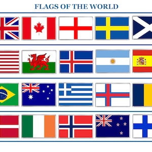 May include: A chart displaying flags of the world. The flags are arranged in rows of five. The flags include the United Kingdom, Canada, England, Sweden, Scotland, the United States, Wales, Iceland, Argentina, Spain, Brazil, Australia, Greece, Iceland, Romania, Denmark, Ireland, Norway, New Zealand, and Finland.