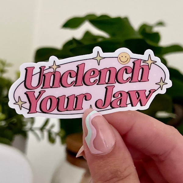 Unclench Your Jaw Waterproof Sticker, Mental Health Stickers, Therapist Gift, Therapy Decal, Waterbottle Stickers
