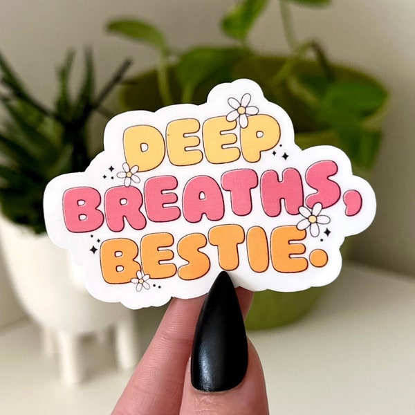 Deep Breathes Bestie Waterproof Sticker, Mental Health Gifts, Mental Health Matters, Gifts for Therapists, Therapy Art, BFF Gift