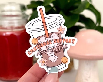 Adesivo à prova d'água para caneca de café gelado com suporte emocional, presentes de café, adesivos da moda, amantes de café, adesivo VSCO, adesivos para garrafas de água