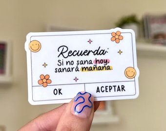 Recuerda: Si No Sana Hoy, Sanará Mañana Waterproof Sticker, Latino, Mexican, Spanish Culture, Hispanic Stickers, Cute Gifts, Mental Health