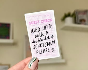 Adesivo à prova d'água com café gelado e dose dupla de serotonina, adesivos de saúde mental, presentes de amor-próprio, arte desenhada à mão, depressão, ansiedade