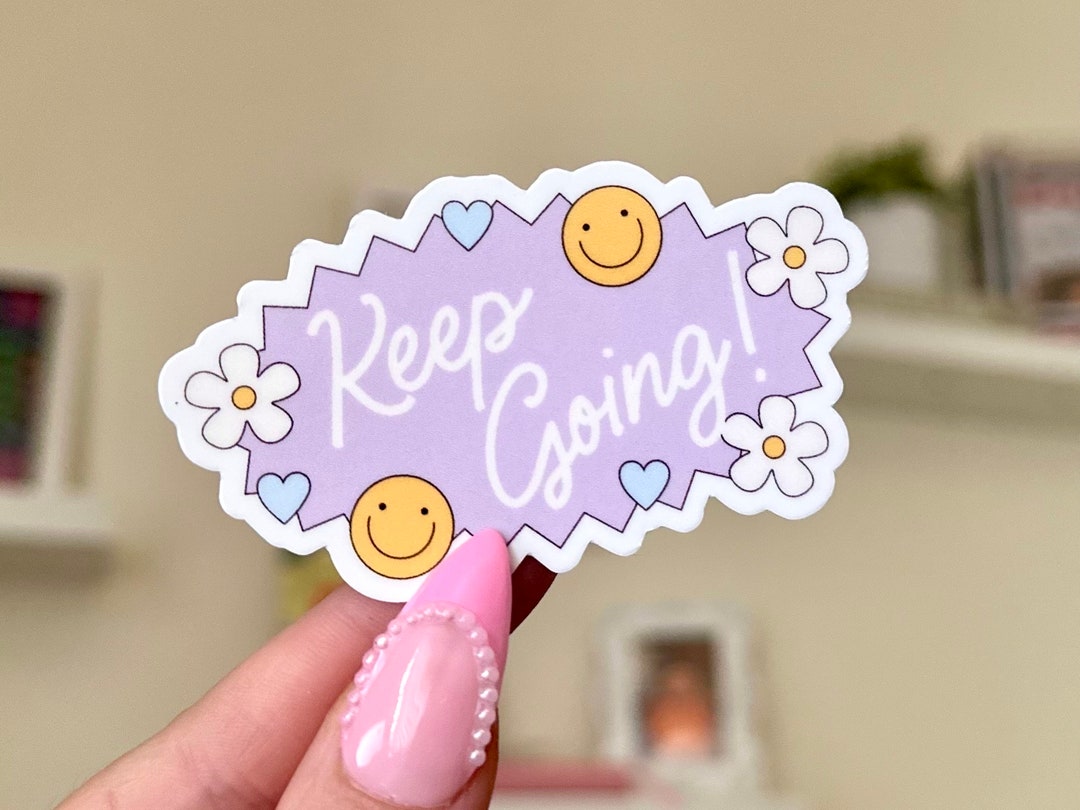 Keep Going Waterproof Sticker, Mental Health Stickers, Handdrawn Art ...