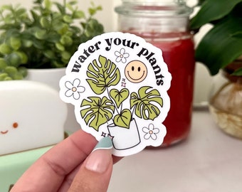 Water Your Plants Waterproof Sticker, Plant Mom Sticker, Plant Gifts, Plant Stickers, Waterbottle Decal, Tumbler Sticker