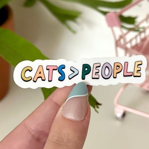 Cats > People Waterproof Sticker - Laptop Decals - Waterbottle Stickers - Tumbler Decal - Cat Mom Stickers, Cat Gifts