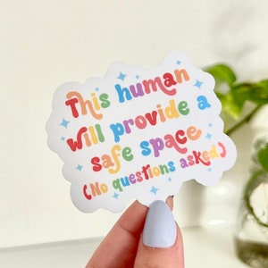 This Human Will Provide A Safe Space Waterproof Sticker, Ally Stickers, Inclusive Decal, Waterbottle Stickers, Tumbler Sticker image 3