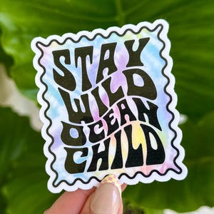 Pegatina impermeable "Mantente Salvaje Océano Infantil", pegatinas de salud mental, arte dibujado a mano, regalos para mejores amigos, positividad