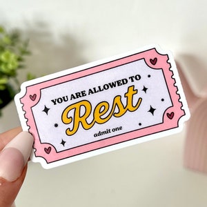 You Are Allowed to Rest Waterproof Sticker, Trendy Sticker, Popular Stickers, Tumbler Stickers, Waterbottle decals, Mental Health Matters