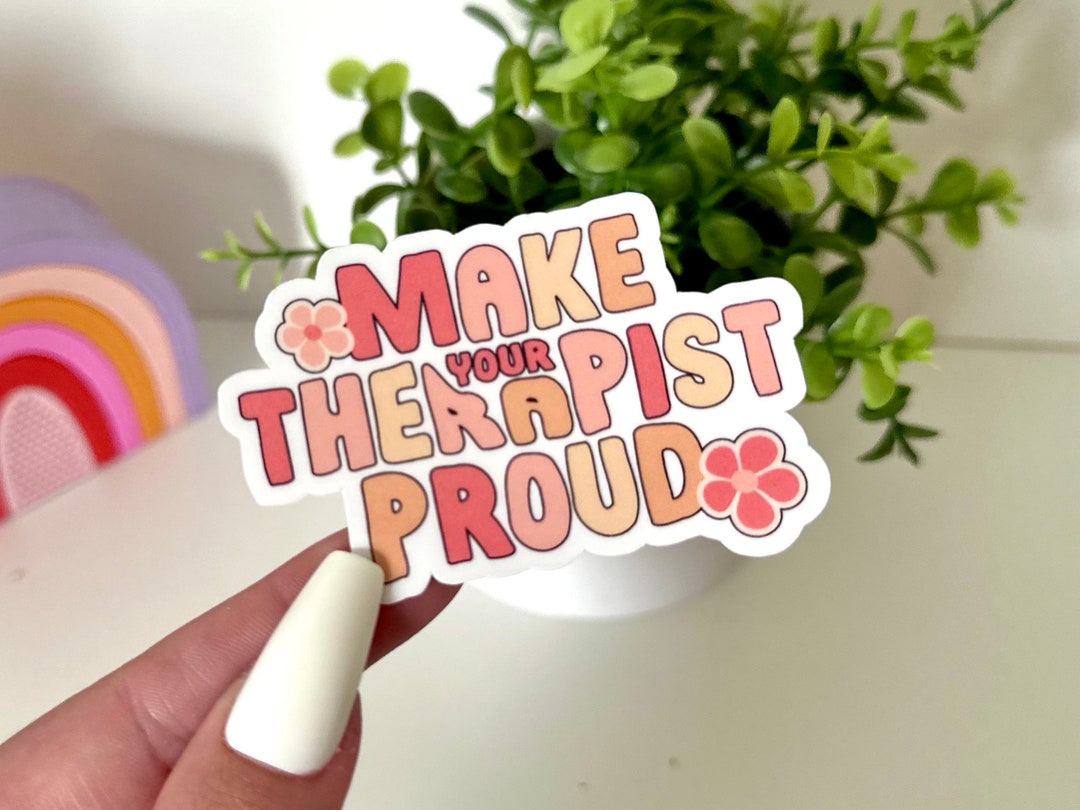 Therapist Sticker Make Your Therapist Proud Waterproof Sticker, Groovy Sticker, Self Care ...