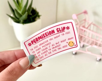 Permission Slip Waterproof Sticker, Mental Health Stickers, Therapy Sticker, Trauma Sticker, Things You Need to Hear