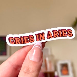 Cries in Aries Waterproof Sticker, Zodiac Signs, Astrology Stickers, Trendy Gifts, Popular Stickers, Zodiac Gifts, Waterbottle Decal