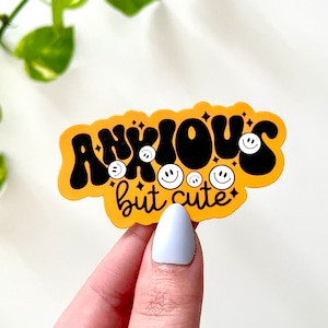 Anxious But Cute Waterproof Sticker, Mental Health Stickers, Trendy Decals, Waterbottle Stickers, Groovy Stickers, Mental Health Gifts