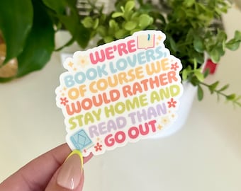 Book Lover Waterproof Sticker: Bookish Reader Gift