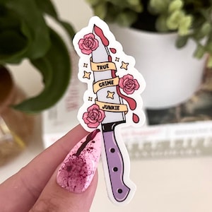 True Crime Junkie Sticker: Waterproof Horror Decal