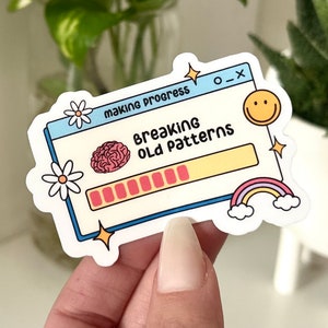Breaking Old Patterns Waterproof Sticker, Inspiring Stickers, Positivity Gifts, Waterbottle Sticker, Tumbler Decal, Therapy Art