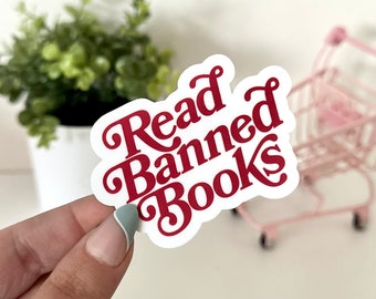 Read Banned Books Waterproof Sticker, Book Stickers, Gifts for Readers, Book Gifts, Reading Sticker, Tumbler Sticker, Mug Sticker, BookTok