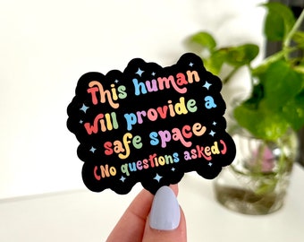 This Human Will Provide A Safe Space Waterproof Sticker, Ally Stickers, Inclusive Decal, Waterbottle Stickers, Tumbler Sticker