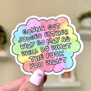 Gonna Get Judged Waterproof Sticker: Hand-drawn Mental Health Art