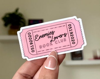 Enemies to Lovers Book Club Ticket Waterproof Sticker, Gifts for Bestfriends, Self Care, Trendy Designs, Trending, Bookish, BookTok