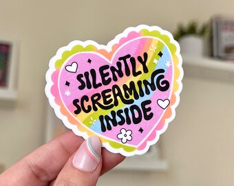 Silently Screaming Inside Waterproof Sticker, Mental Health Stickers, Self Love Gifts, Handdrawn Art, Stressed out, Depression, Anxiety