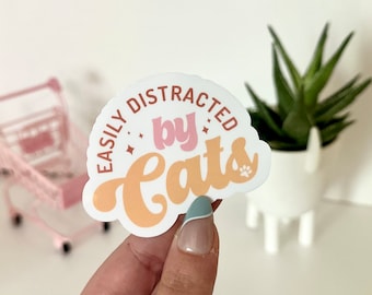 Easily Distracted By Cats Waterproof Sticker - Laptop Decals - Waterbottle Stickers - Tumbler Decal - Cat Mom Stickers, Cat Gifts