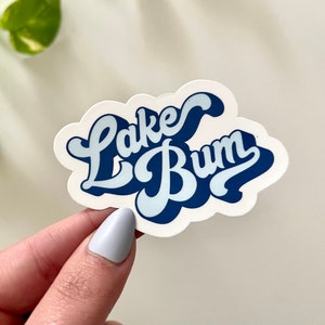 Lake Waterproof Stickers, Lake Bum, On Lake Time, Lake House, Lake House Gift, Life is Better at the Lake, Waterbottle Sticker, Boat Sticker