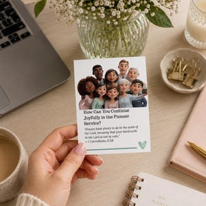 May include: A rectangular card featuring a cartoon illustration of a diverse group of ten people smiling together. The text reads: How Can You Continue Joyfully in the Pioneer Service? Always have plenty to do in the work of the Lord, knowing that your hard work in the Lord is not in vain. 1 Corinthians 15:58. A small green heart icon is at the bottom.