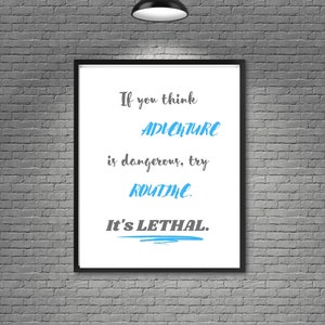 Inspirational Travel Quote Print | Wall Art For Travel Lover | Digital Nomad Gift | Daily Reminder Wall Art | Famous Quote Wall Art