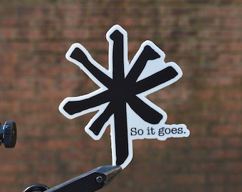 Vonnegut So It Goes Astrix 3" Kiss-Cut Vinyl Sticker