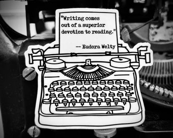 Typewriter Literary Quotations Vinyl Die-Cut Stickers Wordsworth, Welty, Faulkner, O’Connor, Blake, others