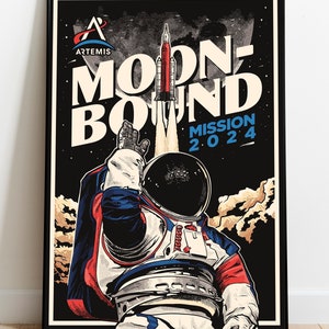 Moon-Bound: Mission 2024 (Hand Signed)