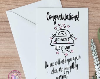 Funny Wedding Card, Congratulations Newlyweds, Snarky Engagement Gift