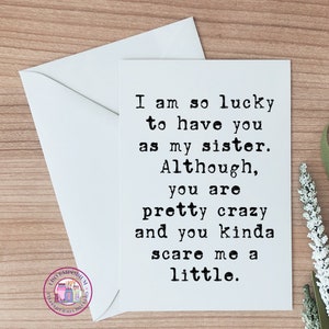 Sister Birthday Card, Customized Greeting Card, Gift For Sister, Card For Birthday, Funny Card For Sister, Personalized Custom Greeting Card