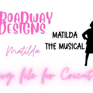 Cricut 用の Matilda the Musical シルエットとテキスト SVG カッティング ファイル
