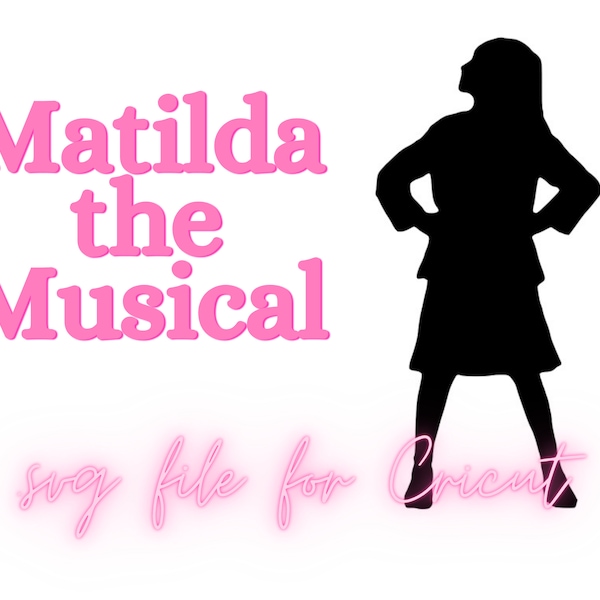 Matilda Silhouette SVG cutting file for Cricut