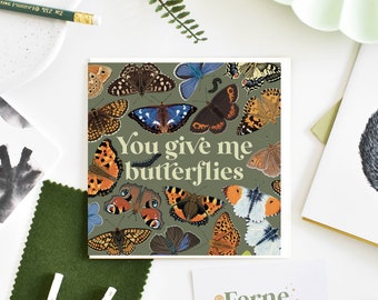 Nature Lover Card with British Butterflies - "You Give Me Butterflies" Square Valentine, Blank Inside for Entomologist Gift