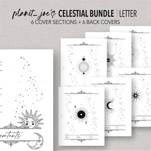 May include: A printable celestial themed planner bundle with 6 cover sections and 6 back covers. The image shows examples of the cover pages with celestial designs, including stars, moons, and suns.
