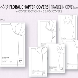 May include: Six printable floral chapter covers for a Franklin Covey Compact planner. Each cover features a simple line drawing of a flower with the chapter title and number.