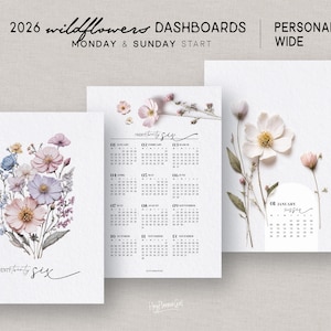 May include: Three printable 2026 dashboards featuring floral designs. The dashboards include a calendar and floral illustrations in soft pastel colours. The text on the dashboards reads "2026 wildflowers dashboards" and "Monday & Sunday Start".